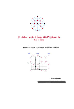 Cristallographie et Propriétés Physiques de la Matière