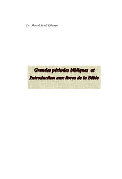Grandes périodes bibliques et Introduction aux livres de la Bible