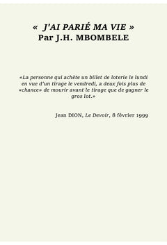 J'ai parié ma vie
