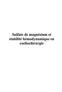 Sulfate de magnésium et stabilité hémodynamique en coeliochirurgie