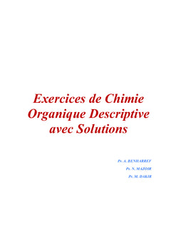Exercices de Chimie Organique Descriptive avec Solutions