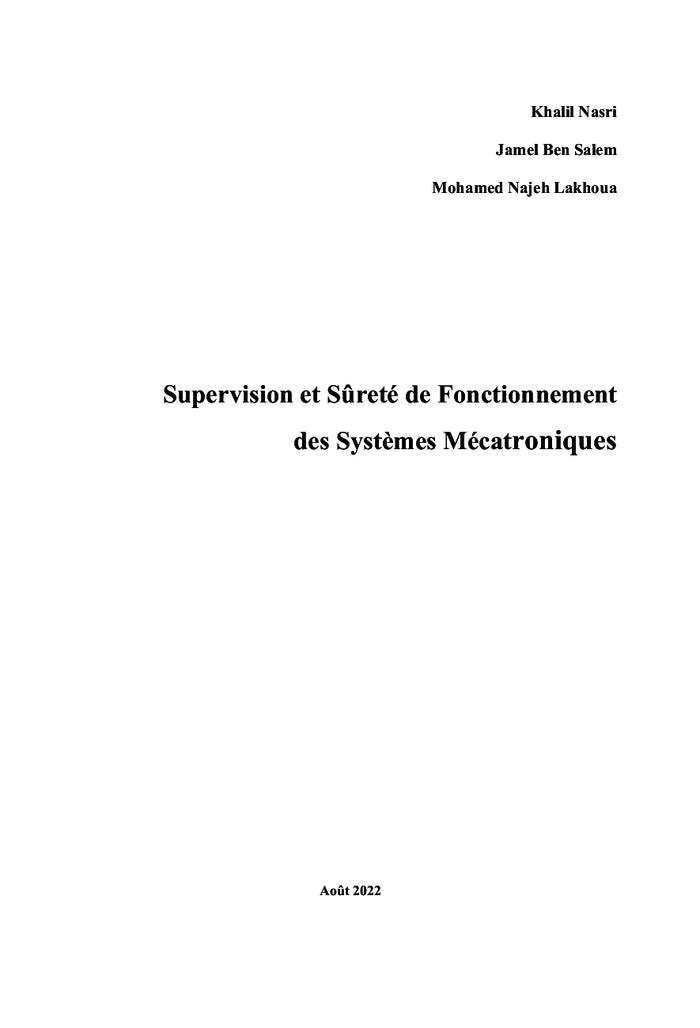 Supervision et Sûreté de Fonctionnement des Systèmes Mécatroniques