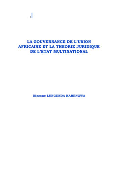 La Gouvernance De L'union Africaine Et La Theorie Juridique De L'etat Multinational
