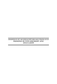Equation Elliptique d'Ordre Deux de type Kirchhoff avec Singularité