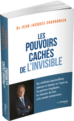 Les pouvoirs cachés de l'invisible