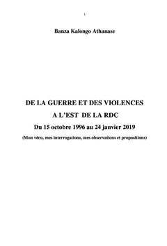 De la guerre et des violences à l'est de la RDC. 15.10.1996 au 24.01.2019