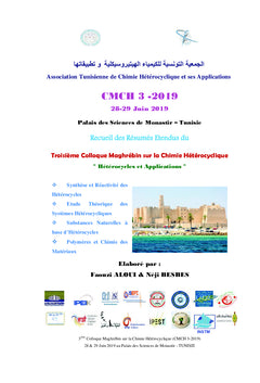 Résumés étendus du 3ème Colloque Magrébin sur la Chimie Hétérocyclique
