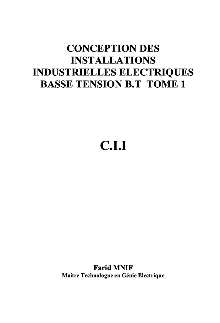 Conception des installations industrielles électriques en basse tension B.T.