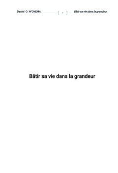 Bâtir sa vie dans la grandeur