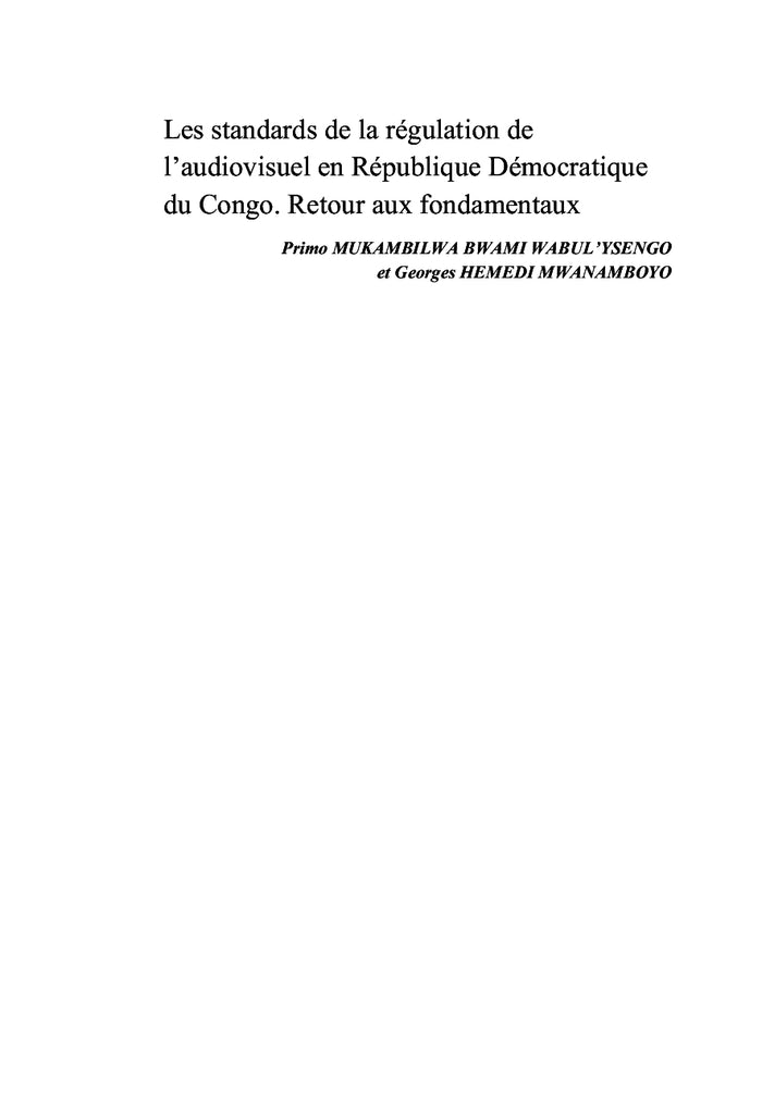 Les standards dans la régulation de l'audiovisuel en République Démocratique du Congo