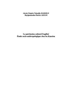 Le patrimoine culturel fragilisé