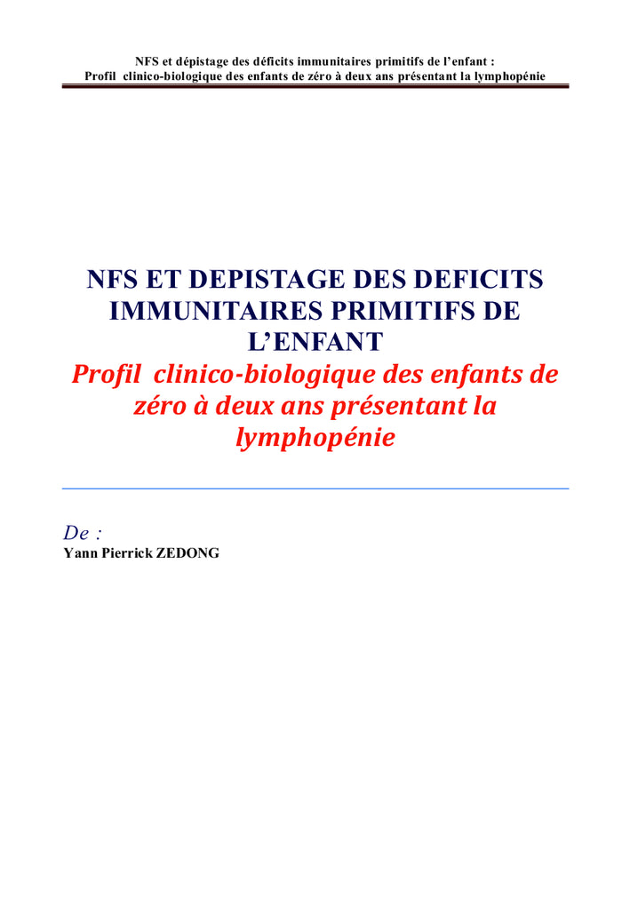 NFS et dépistage des déficits immunitaires primitifs de l'enfant