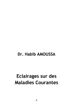 Eclairages sur des maladies courantes