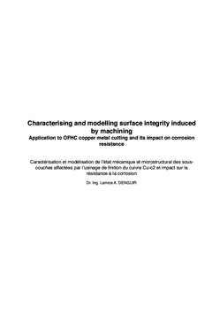 Caractérisation et modélisation de l'intégrité de surface induite par usinage