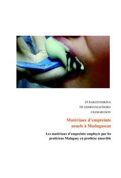 Matériaux d'empreinte usuels à Madagascar