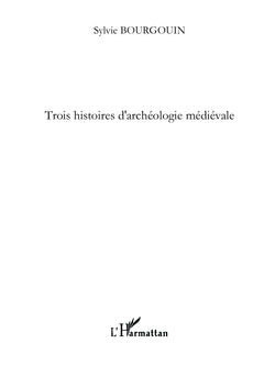 Quatre histoires d'archéologie entre la France et la Tunisie