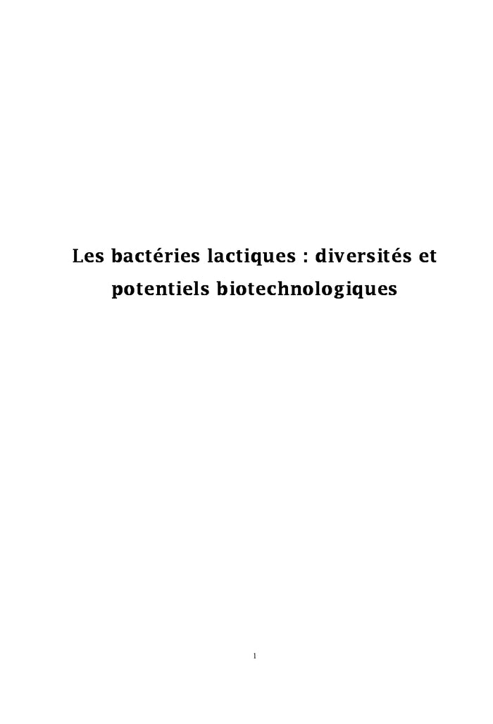 Les bacteries lactiques : diversites et potentiels biotechnologiques