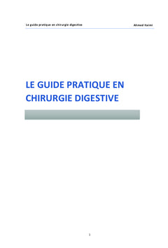 LE GUIDE PRATIQUE EN CHIRURGIE DIGESTIVE