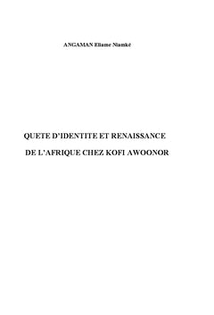 Quete d'identite et renaissance de l'Afrique chez Kofi Awoonor