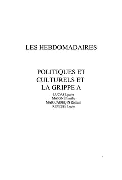 Les hebdomadaires politiques et culturels et la grippe A