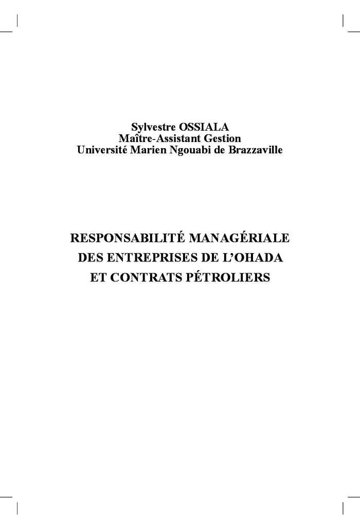 Responsabilité managériale des entreprises de l'OHADA et Contrats pétroliers