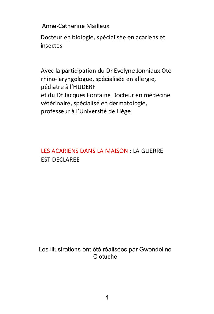 Les acariens dans la maison: la guerre est déclarée
