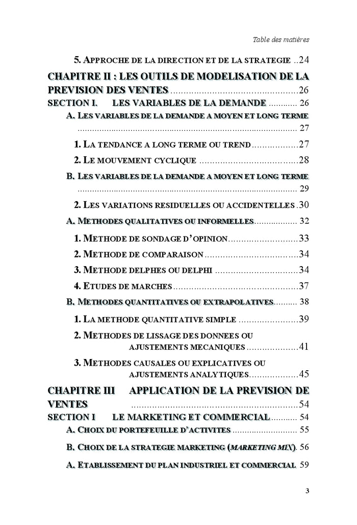 Objectifs, methodes et application de la prevision des ventes