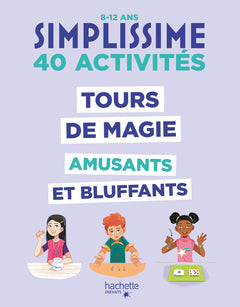 Simplissime - Tours de magie amusants et bluffants