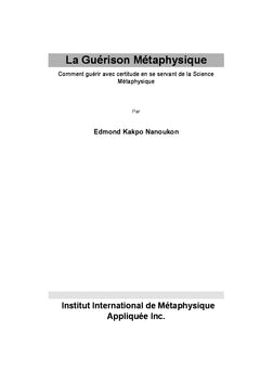 La Guérison Métaphysique: Comment guérir avec certitude