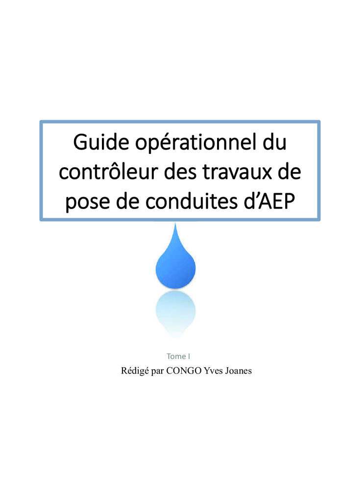 Guide pratique du conducteur des travaux hydrauliques