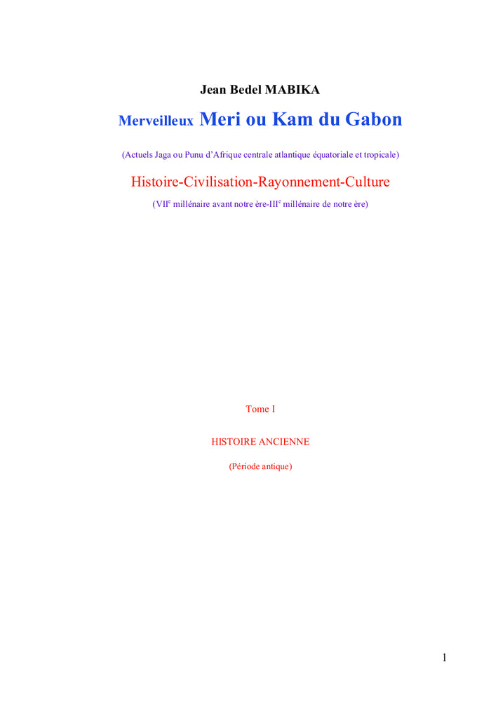 Tome I Merveilleux Meri ou Kam du Gabon