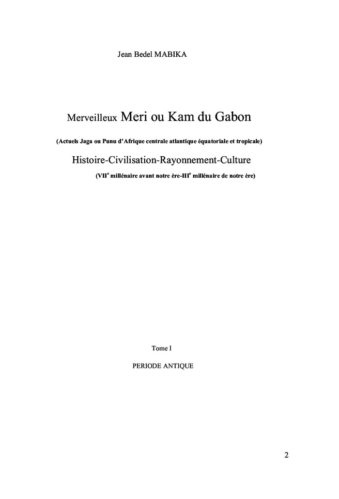 Tome I Merveilleux Meri ou Kam du Gabon