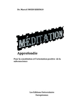 La méditation approfondie