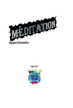 La méditation approfondie