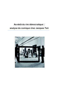 Forme comique : analyse du rire visuel et sonore chez Jacques Tati