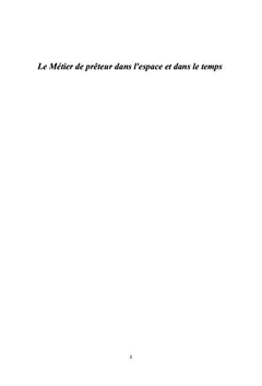 Le métier de prêteur dans l'espace et dans le temps