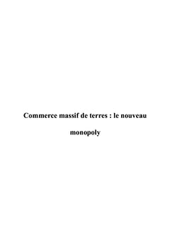 Commerce massif de terres : le nouveau monopoly