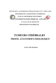 Tumeurs cérébrales dans le Nord Est Algérien. Profil pathologique