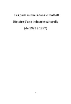 Les paris sportifs : histoire d'une industrie culturelle (1922-1997)
