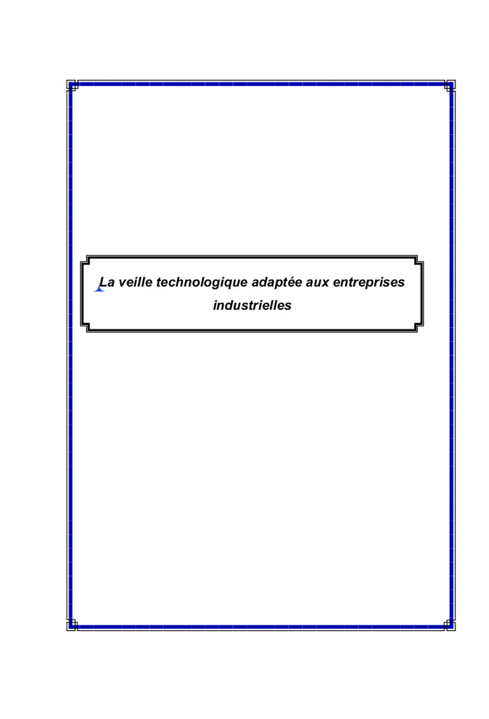 La veille technologique adaptée aux entreprises industrielles