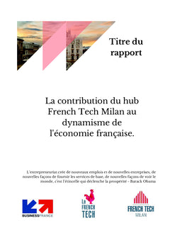La contribution de French Tech Milan au dynamisme economique français