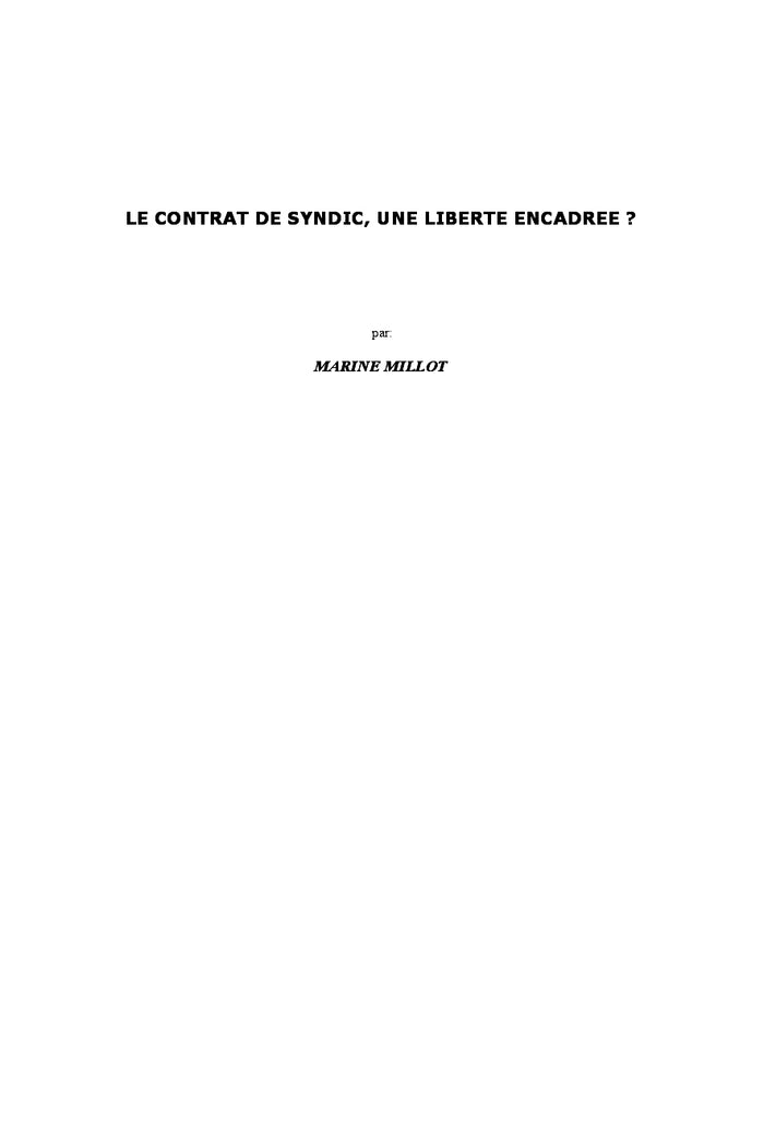 Le contrat de syndic, une liberté encadrée?