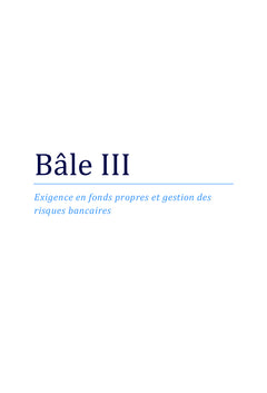Bâle III : Exigence en fonds propres et gestion des risques bancaires