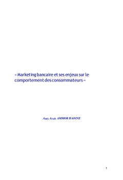 Marketing bancaire et ses enjeux sur le comportement des consommateurs