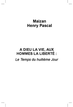 A Dieu la vie, aux hommes la liberté