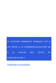 Le système normatif français est il un frein à la commercialisation