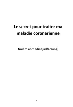 Le secret pour traiter ma maladie coronarienne