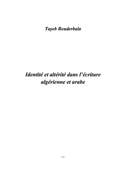 Identité et altérité dans l'écriture algérienne et arabe