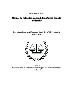 Les infractions spécifiques au droit des affaires dans la modernité