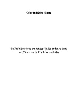 La Problématique du concept Indépendance dans Le Bûcheron
